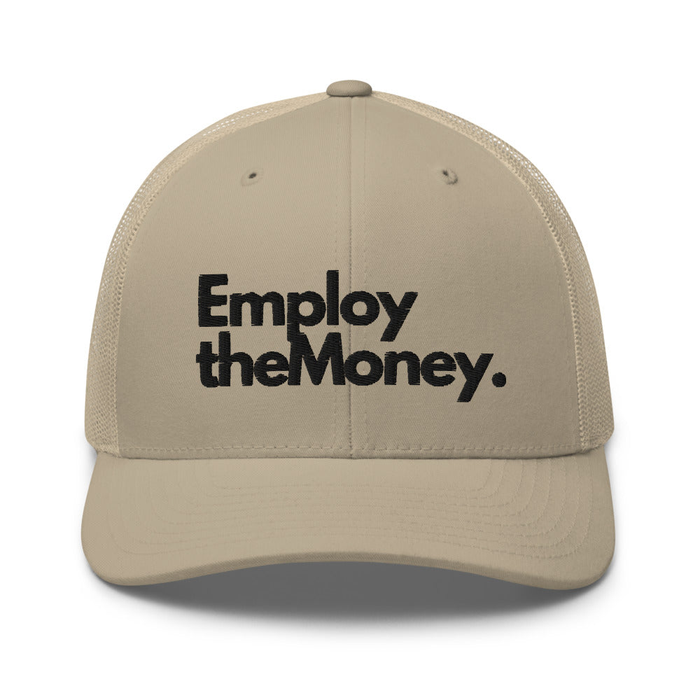 Employ The Money Trucker Cap (Black Letters)