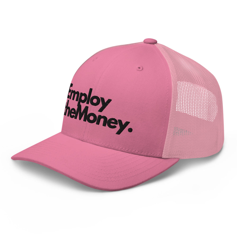 Employ The Money Trucker Cap (Black Letters)