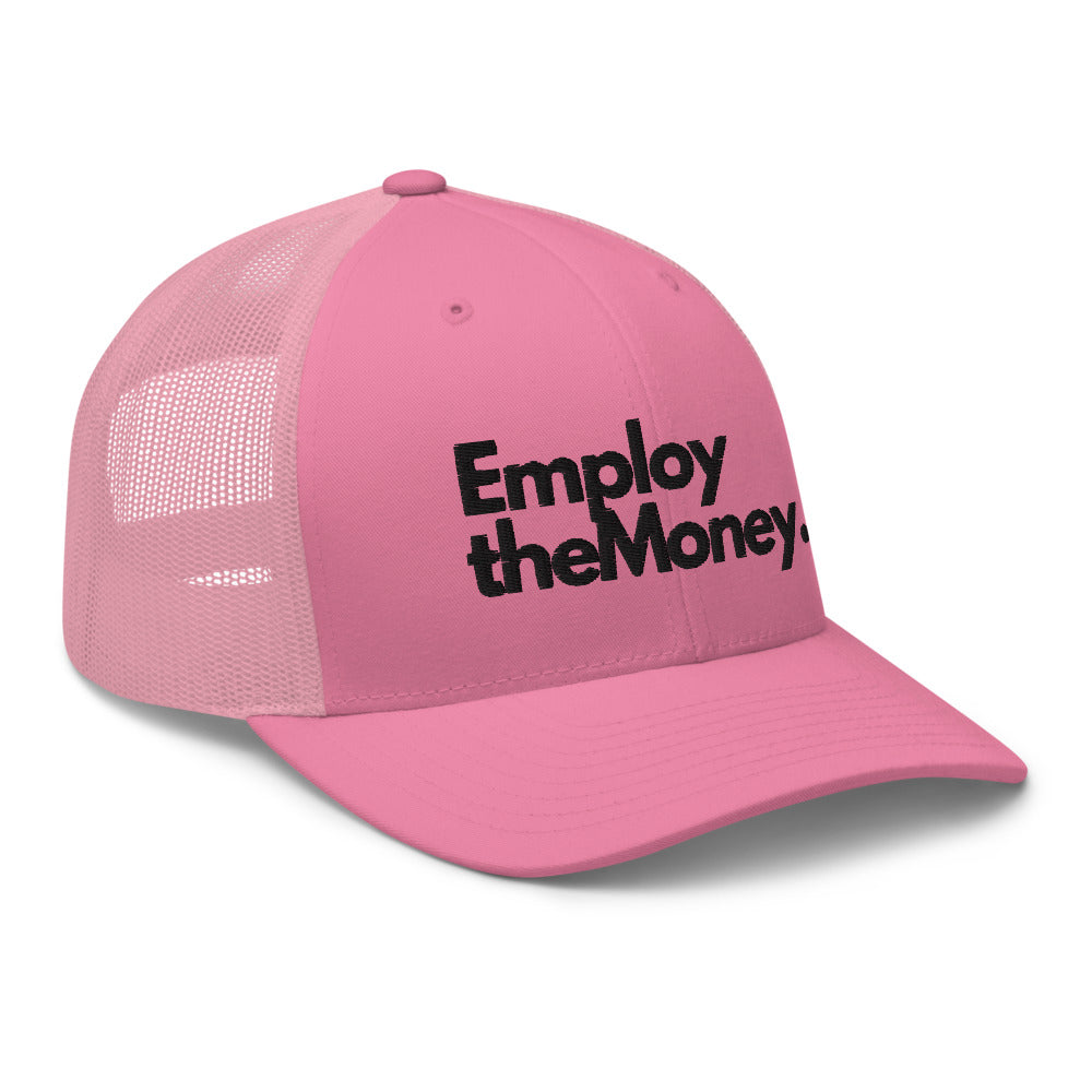 Employ The Money Trucker Cap (Black Letters)