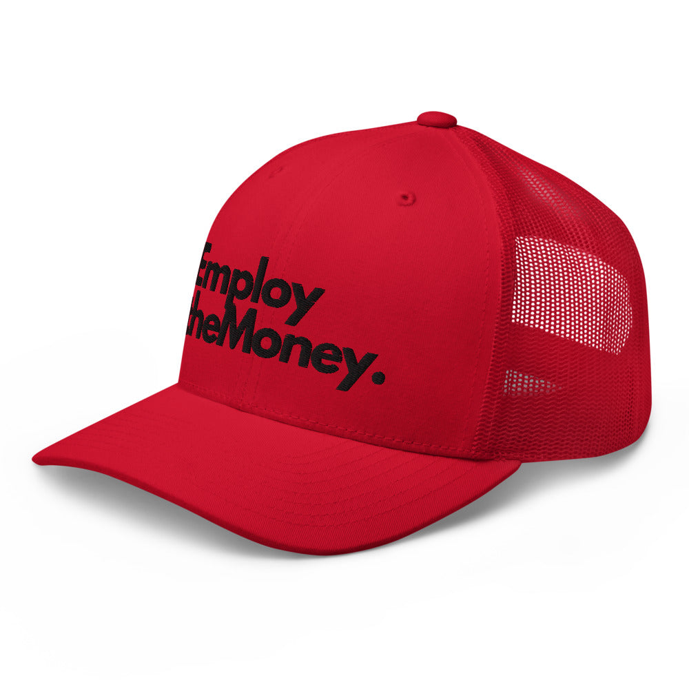 Employ The Money Trucker Cap (Black Letters)