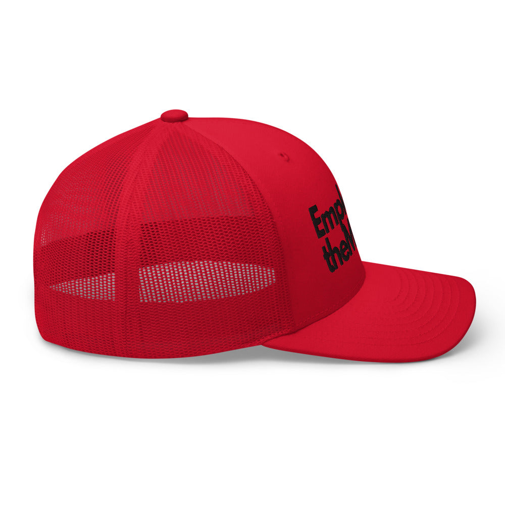 Employ The Money Trucker Cap (Black Letters)