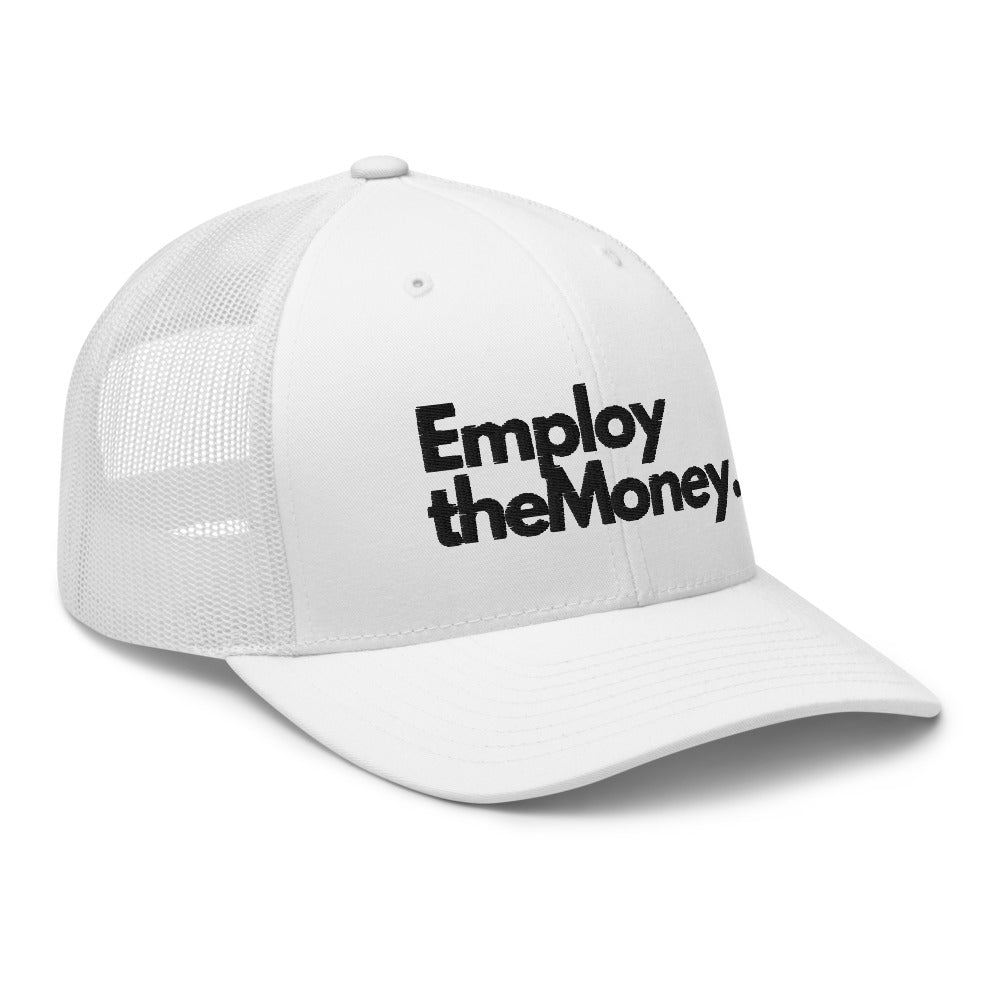 Employ The Money Trucker Cap (Black Letters)